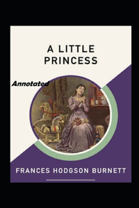 A Little Princess Annotated