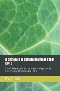 IB Chinese B SL Chinese Grammar V2021 IBDP B 中文语法