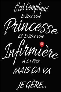 C'est Compliqué d'être une princesse et d'être une infirmière à la fois mais ça va je gère