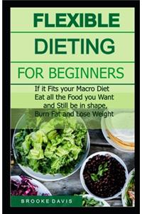 Flexible Dieting for Beginners