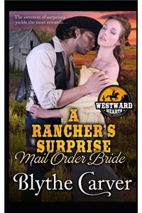 Rancher's Surprise Mail Order Bride