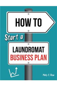 How To Start A Laundromat Business Plan