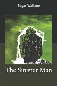 The Sinister Man