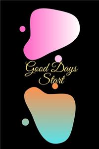 Good Days Start