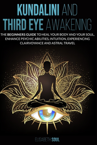 Kundalini and Third Eye Awakening