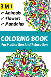 3 IN 1 Coloring book for meditation and relaxation