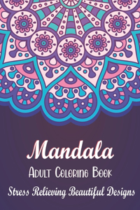 Mandala Adult Coloring Book