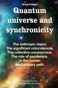 Quantum universe and synchronicity