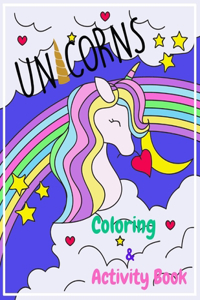 Unicorn Coloring and Activity Book