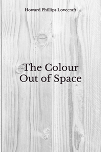 The Colour Out of Space