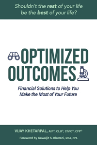 Optimized Outcomes