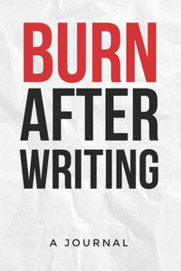 Burn After Writing