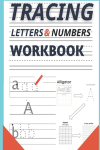 Tracing Letters and Numbers Workbook