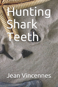 Hunting Shark Teeth