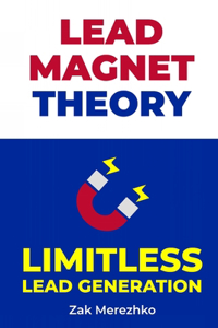 Lead Magnet Theory