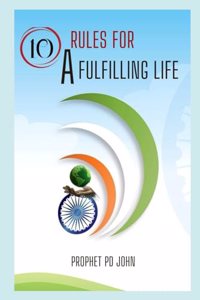 10 Rules For a Fulfilled Life