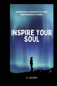 Inspire Your Soul