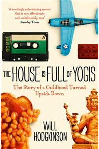 The House is Full of Yogis