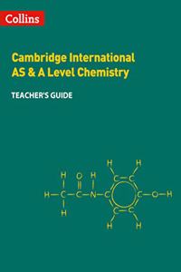 Cambridge International AS & A Level Chemistry Teacher's Guide