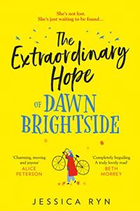 The Extraordinary Hope of Dawn Brightside