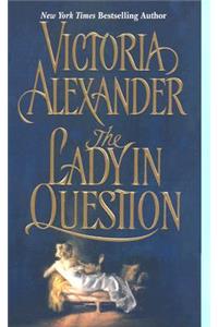 The Lady in Question