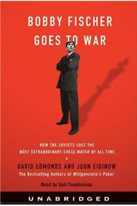 Bobby Fischer Goes to War