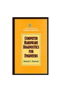 Computer Hardware Diagnostics for Engineers (McGraw-Hill Series on Computer Engineering)