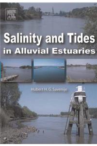 Salinity and Tides in Alluvial Estuaries