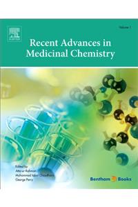 Recent Advances in Medicinal Chemistry, Volume 1