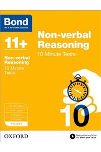 Bond 11+: Non-verbal Reasoning: 10 Minute Tests