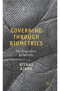 Governing Through Biometrics