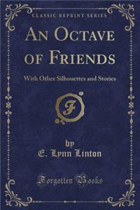 An Octave of Friends