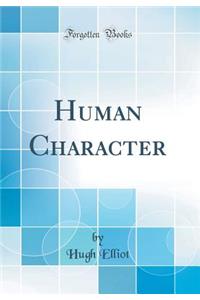 Human Character (Classic Reprint)