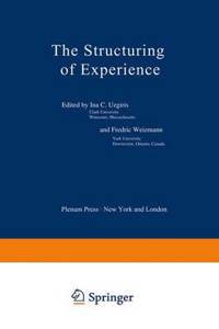 Structuring of Experience