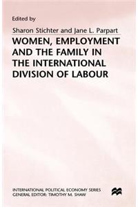 Women, Employment and the Family in the International Division of Labour