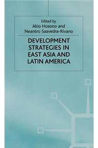 Development Strategies in East Asia and Latin America