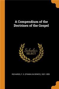 Compendium of the Doctrines of the Gospel