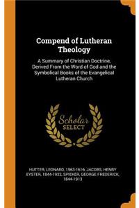 Compend of Lutheran Theology