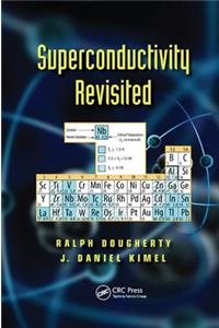 Superconductivity Revisited