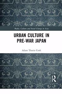 Urban Culture in Pre-War Japan