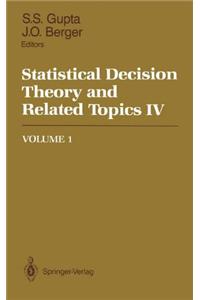 Statistical Decision Theory and Related Topics IV