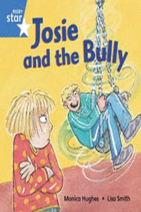 Rigby Star Independent Blue Reader 5: Josie and the Bully