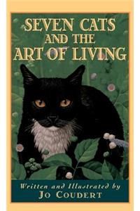Seven Cats and the Art of Living