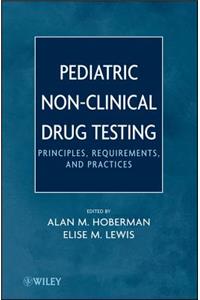 Pediatric Nonclinical Drug Testing