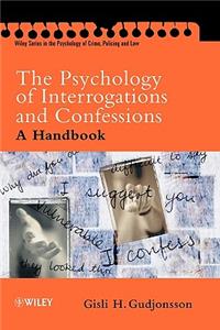 Psychology of Interrogations and Confessions