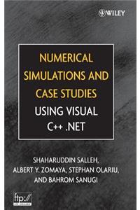 Numerical Simulations and Case Studies Using Visual C++.Net
