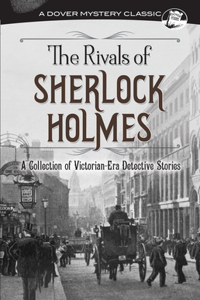 Rivals of Sherlock Holmes