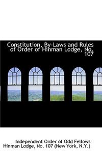 Constitution, By-Laws and Rules of Order of Hinman Lodge, No. 107