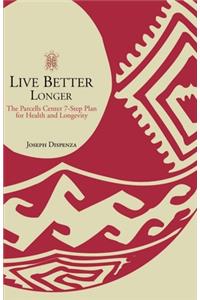 Live Better Longer