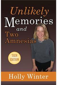 Unlikely Memories and Two Amnesias